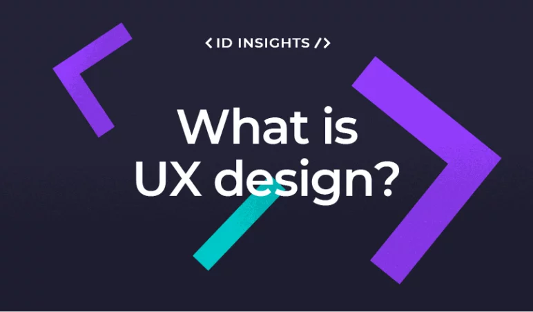 What is UX and why do I need it?