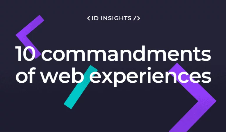 The 10 commandments of good website experiences – how we conduct our audits.