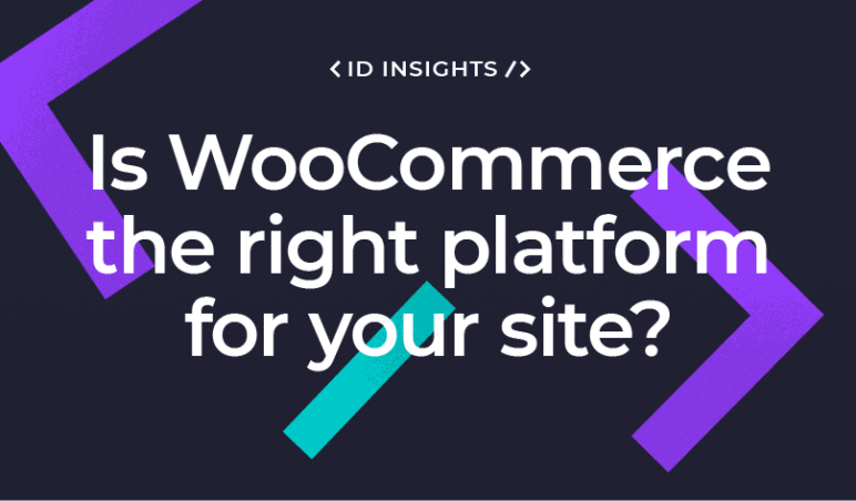 WooCommerce: Is it the Right Platform for Your eCommerce Site?